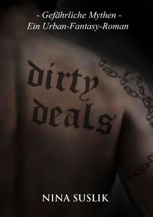 [Dirty Deals 02] • Gefährliche Mythen